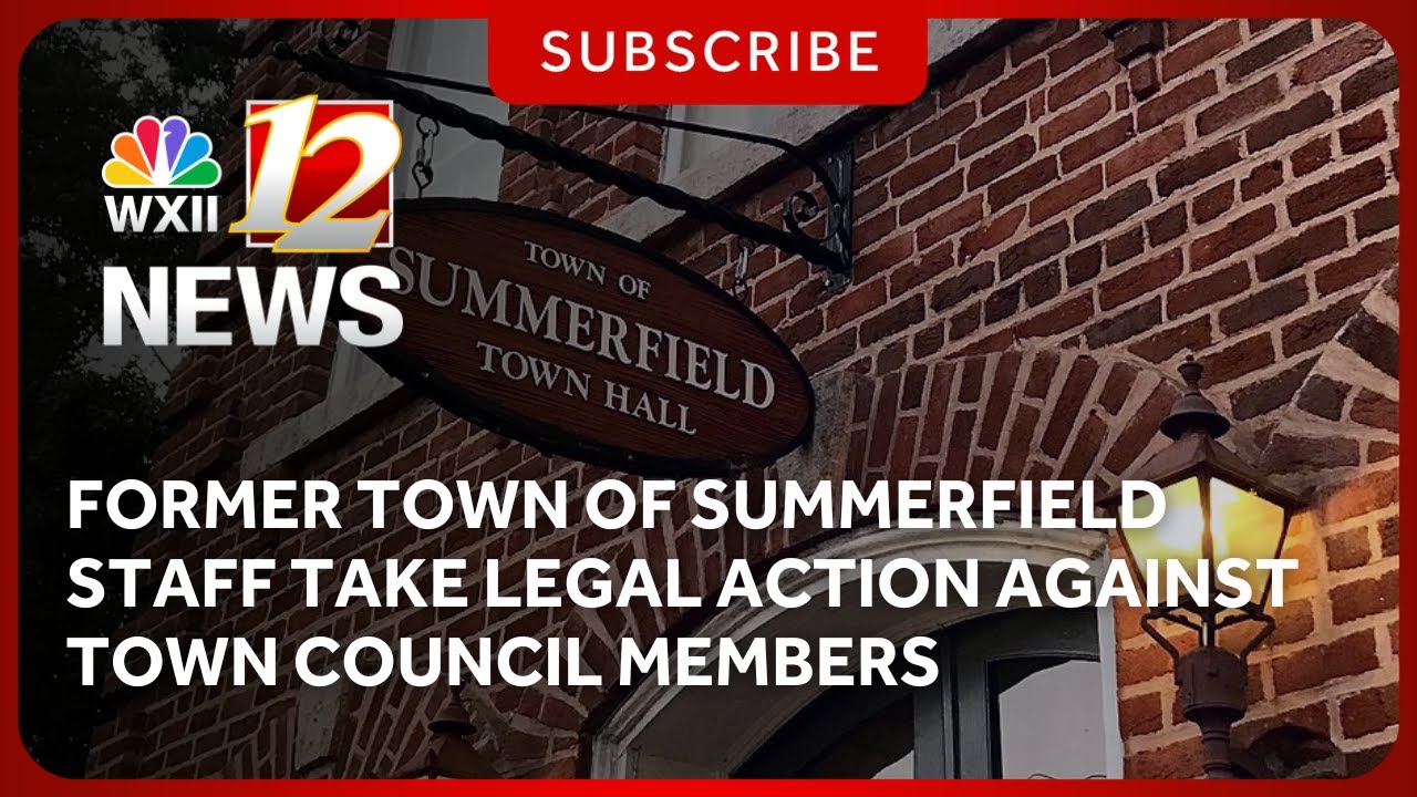 Former Town of Summerfield staff take legal action against Town Council members