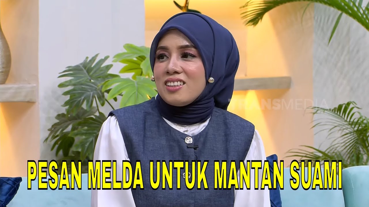 Pesan Menyentuh Melda Safitri Untuk Mantan Suami | FYP (03/11/25) Part 3