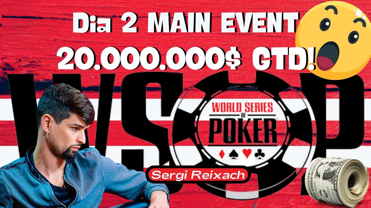 ENTRAMOS EN PREMIOS?? Dia 2 MAIN EVENT WSOP 20.000.000 GTD!!