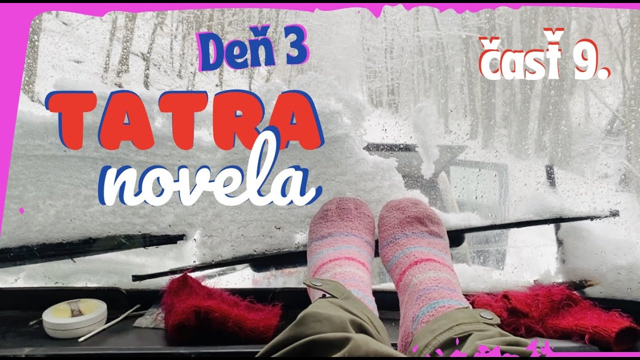9. časť TATRANOVELA | Funíííí ešte inde | Tatra 815
