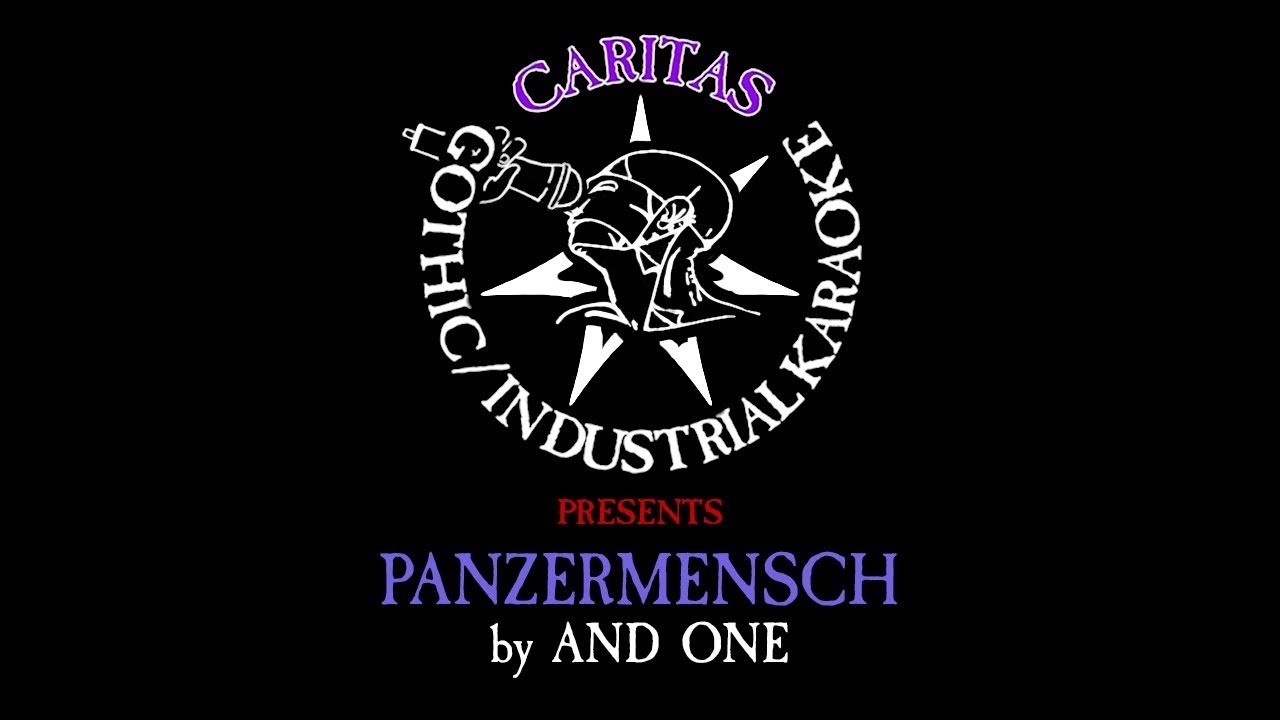 And One - Panzermensch - Karaoke Instrumental w. Lyrics - Caritas Industrial Karaoke