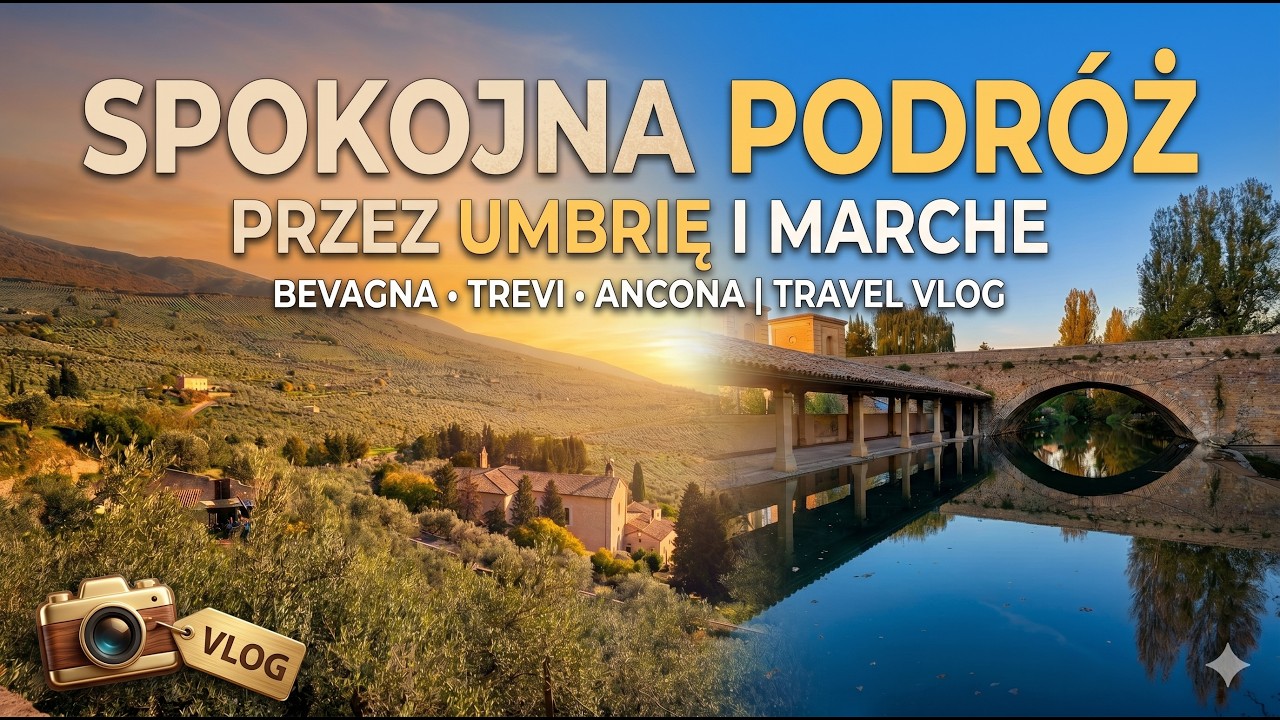 Bevagna, Trevi i Ancona | Spokojna podróż przez Umbrię i Marche