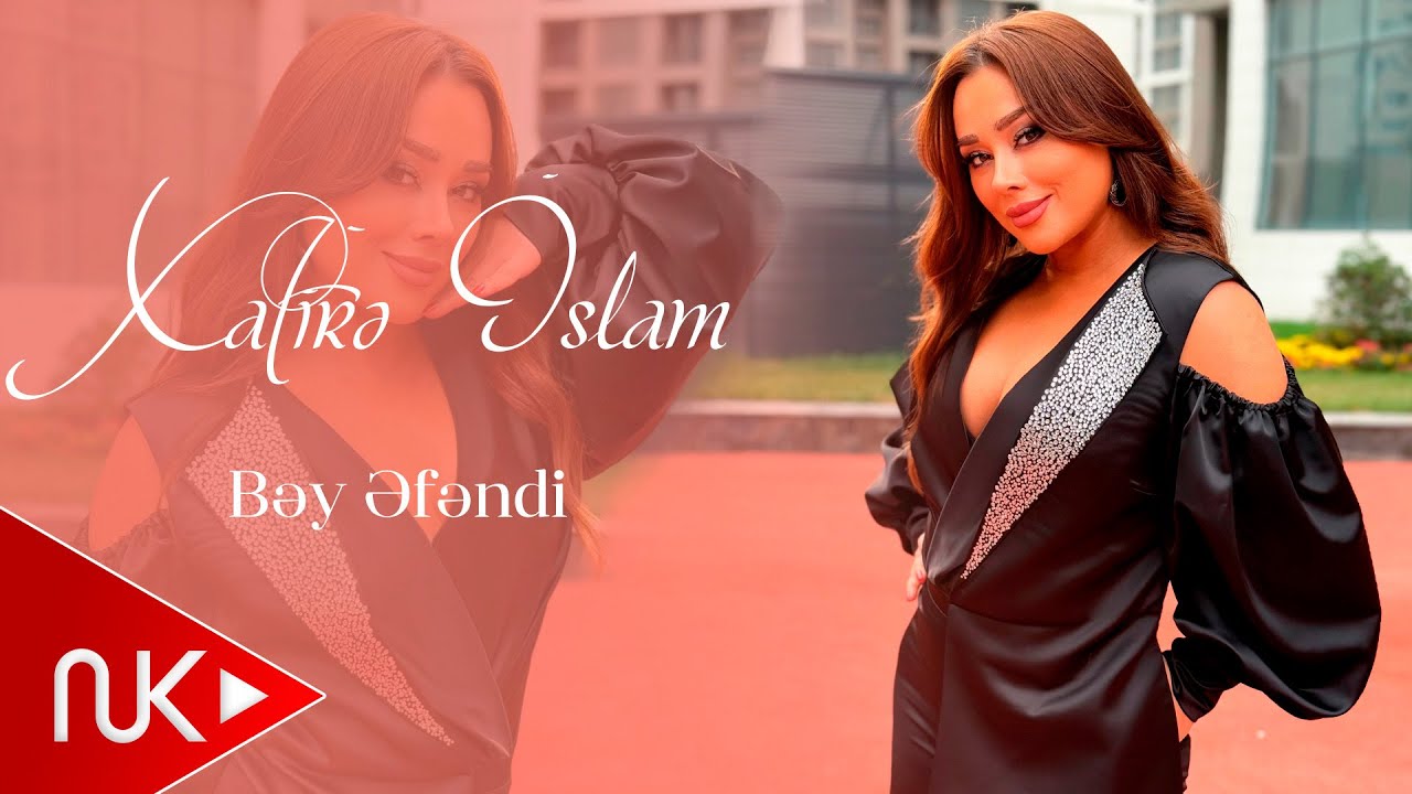 Xatire İslam - Bey Efendi (Yeni 2025)