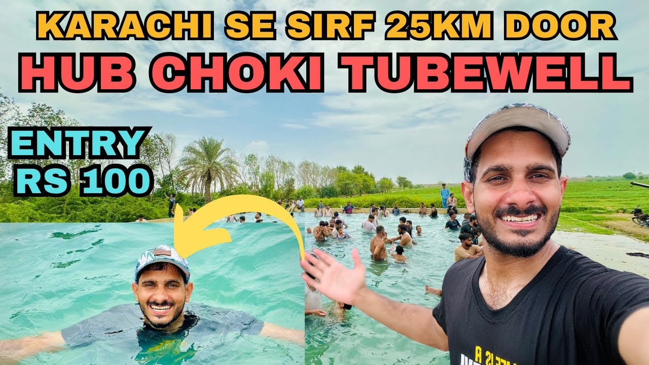 Hub Choki Tubewell vlog | Karachi hub Tubewell location | Shahzain farmhouse | Sakran tubewell hub