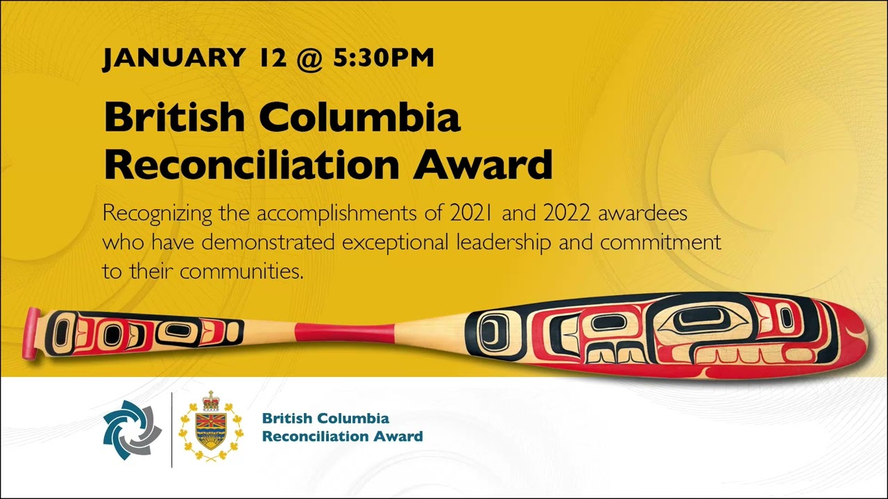 2021 & 2022 BC Achievement Reconciliation Award Presentation Ceremony