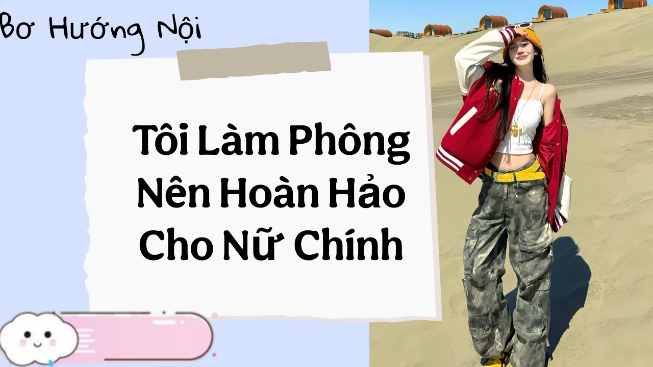 [ Truyện Audio ] Tôi Làm Phông Nền Hoàn Hảo Cho Nữ Chính #truyenaudio #audio