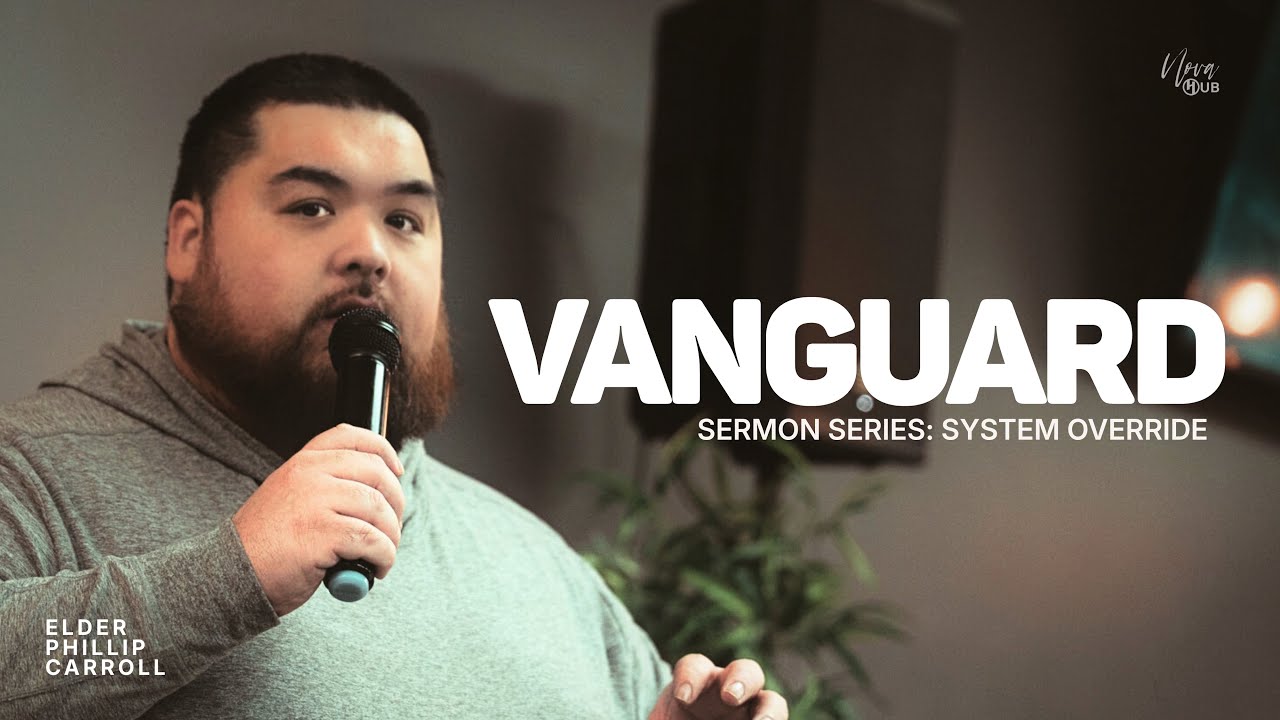 Vanguard | Elder Phillip Carroll
