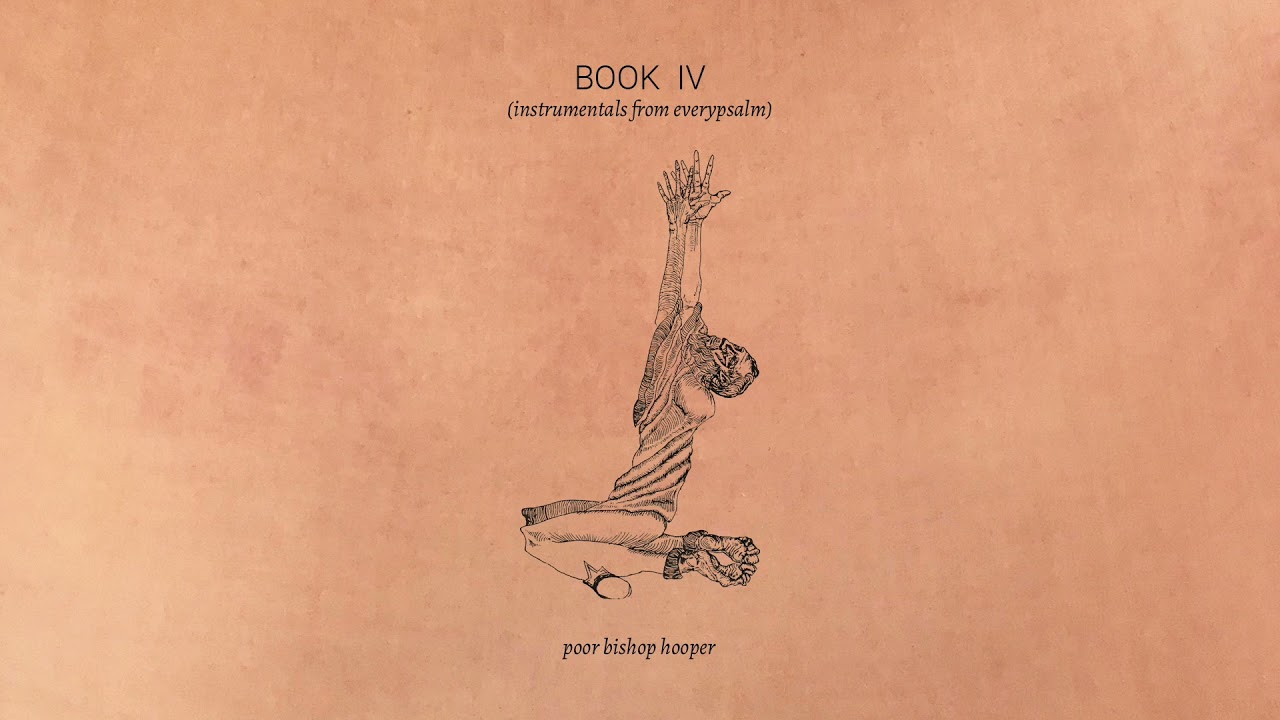 Poor Bishop Hooper - Book IV (Instrumentals from EveryPsalm)