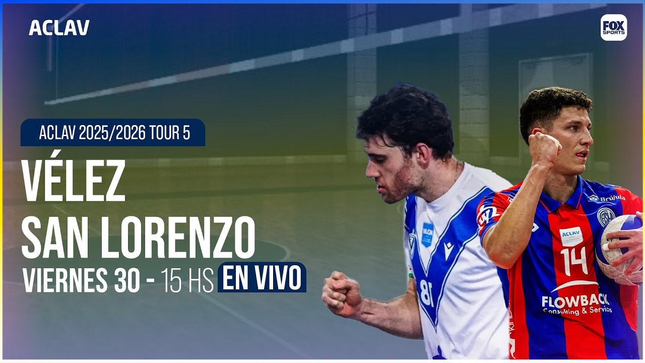 EN VIVO 🔴 || VÉLEZ SARSFIELD vs SAN LORENZO - VÓLEY ACLAV 2025/2026 TOUR 5