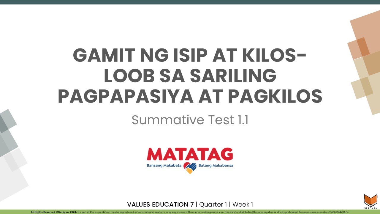 Values Education 7 - Q1 - Summative Test 1 - Gamit ng Isip at Kilos-loob sa Sariling Pagpapasya