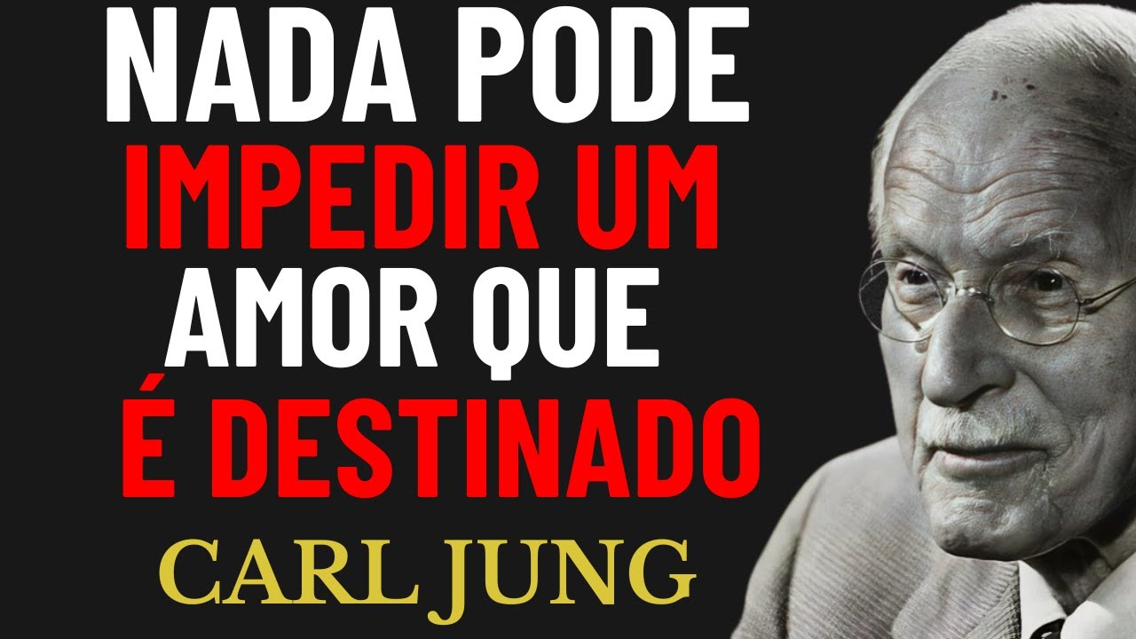 Quando Duas Almas Destinadas Se Separam, É Isso Que As Traz de Volta | Carl Jung