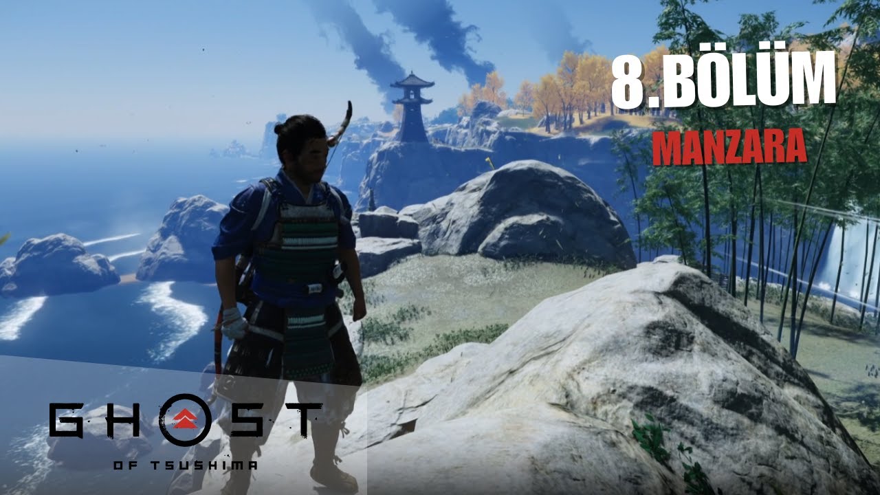 Ghost of Tsushima - Bölüm 8 | MANZARA