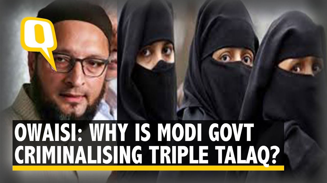 Owaisi: Triple talaq ordinance will do more injustice to women | The Quint