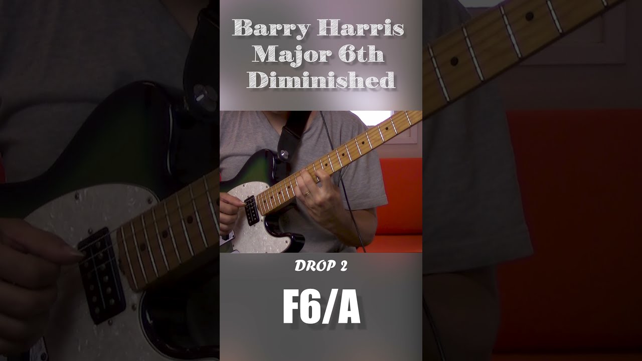 Barry Harris - Major 6th Diminished 