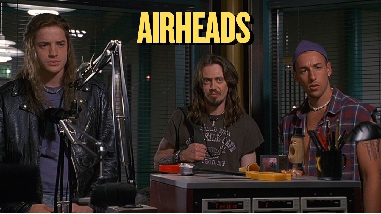 Anyways, Faded on the Couch: Airheads (1994)