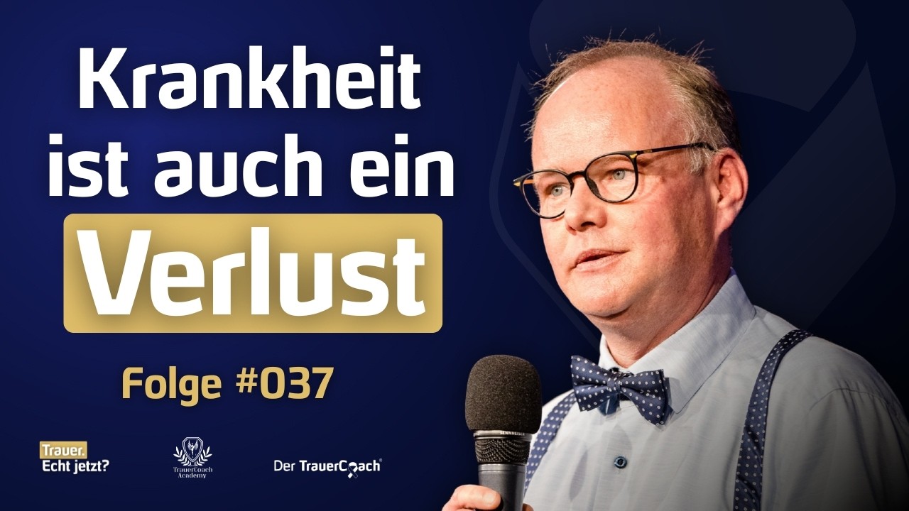 Krankheit ist auch ein Verlust 