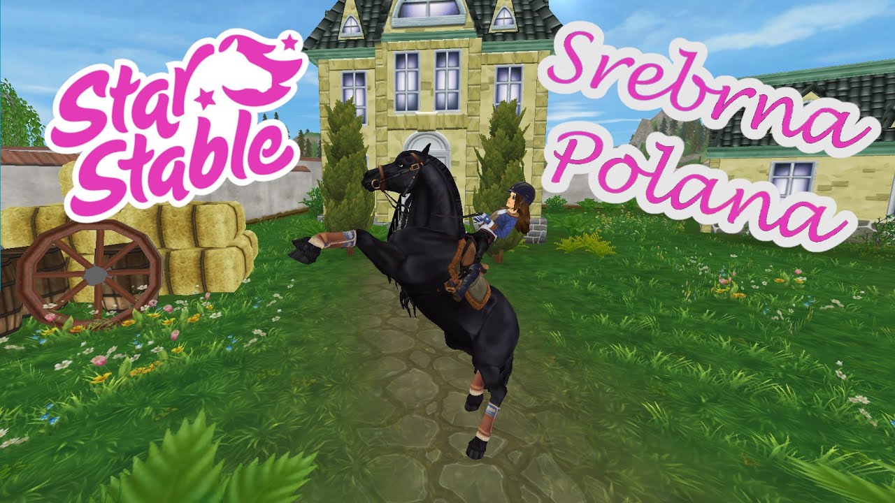 Star Stable #5 Zadania w Miasteczku Srebrnej Polany 💗🐎📃⌛