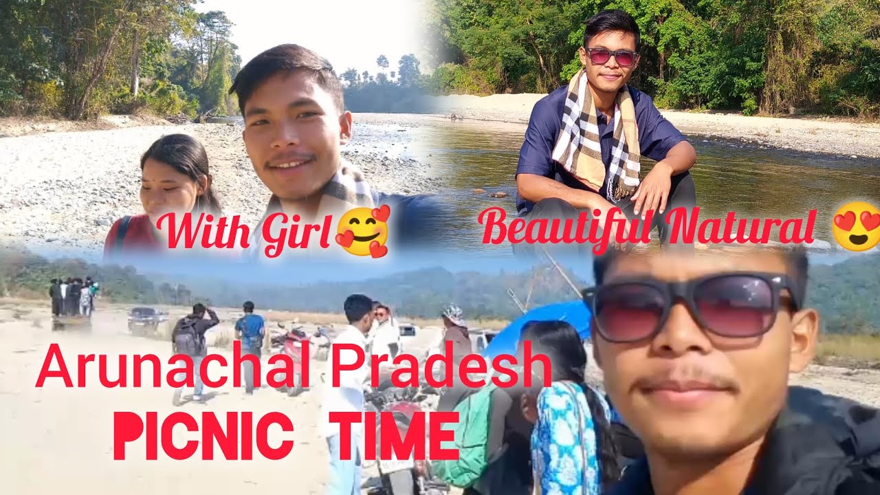 Beautiful Arunachal Pradesh Picnic Time//With Sajesh Sangma Vlog🥰