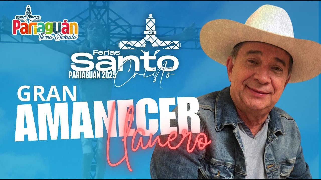 Gran Amanecer Llanero - Feria Santo Cristo de Pariaguán 2025