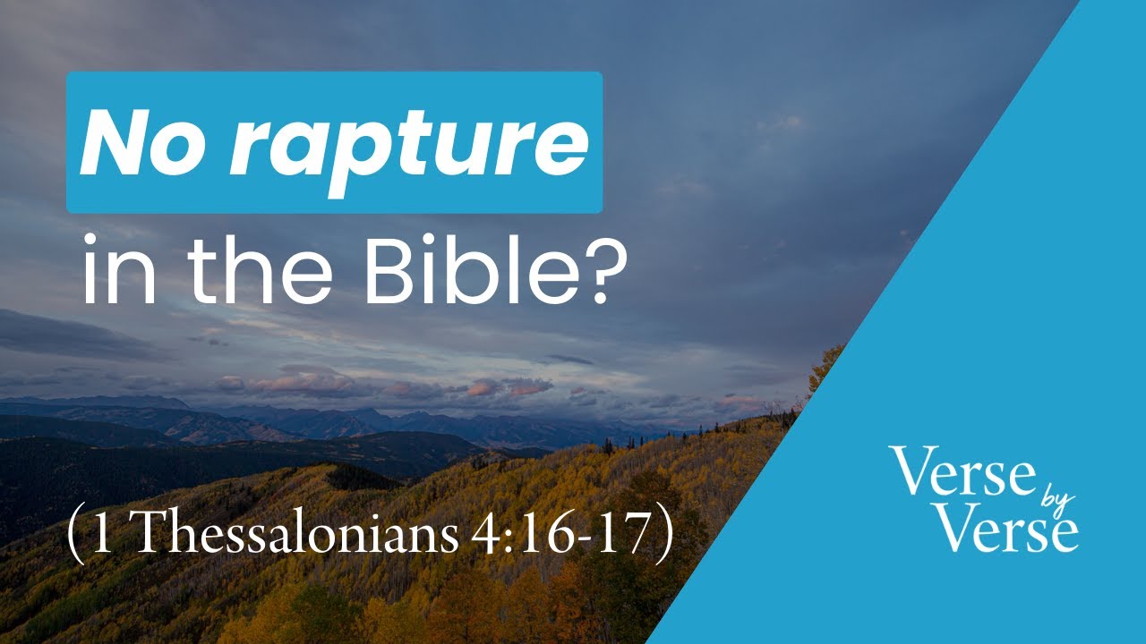 Are You Ready for the Rapture? (1 Thessalonians 4:16-17)