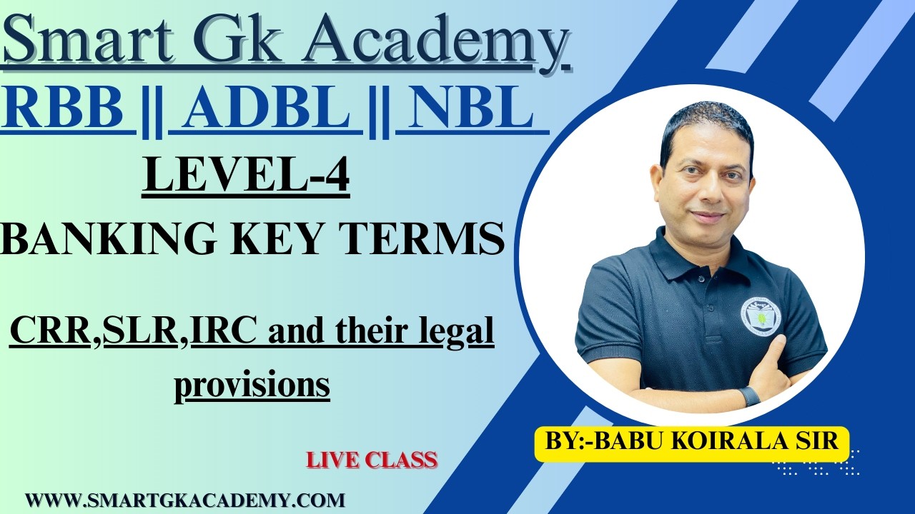 RBB || ADBL || NBL ||Level-4||CRR,SLR,IRC and their legal provisions||By:-Babu Koirala sir