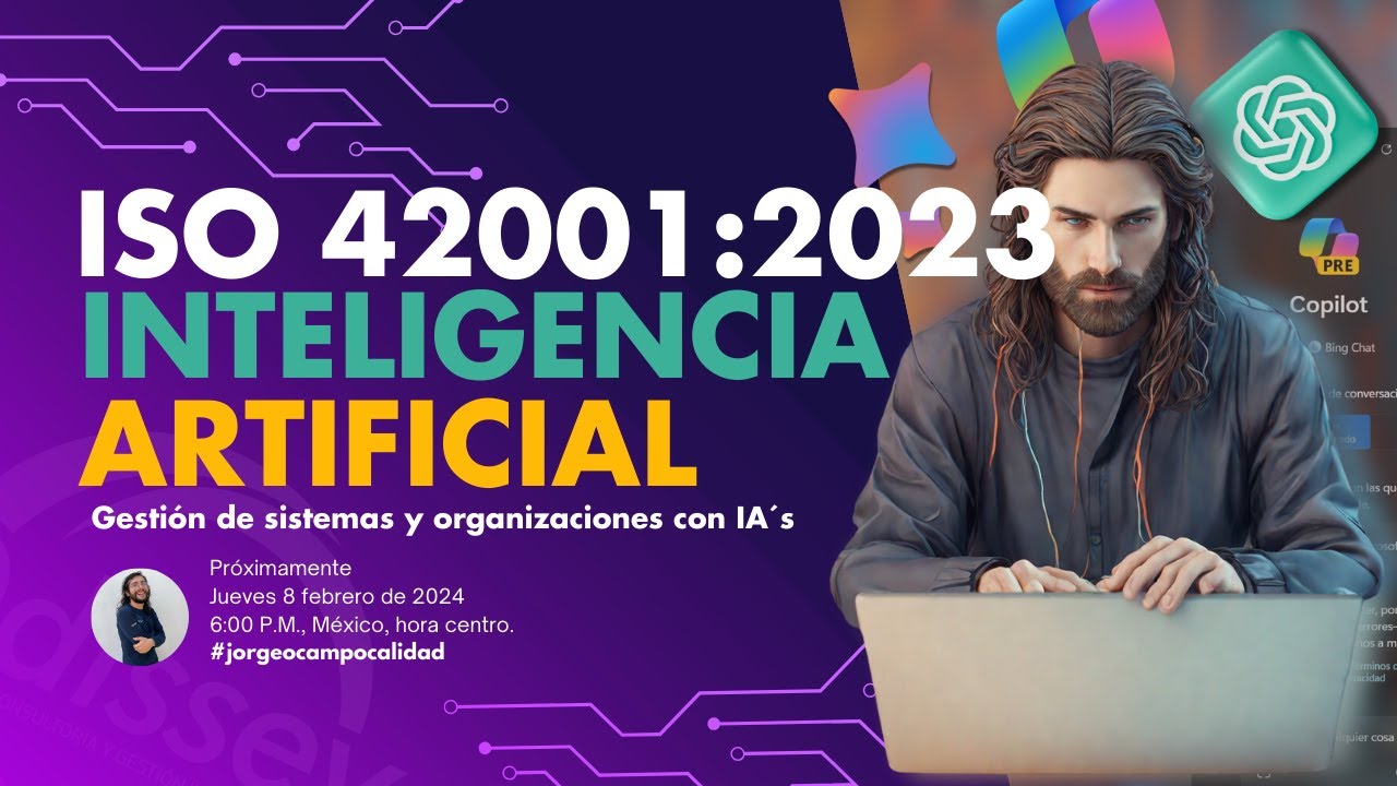 &iquest;Qu&eacute; es la norma ISO/IEC 42001:2023 ? | inducci&oacute;n a Sistemas de Gesti&oacute;n de Inteligencia Artificial