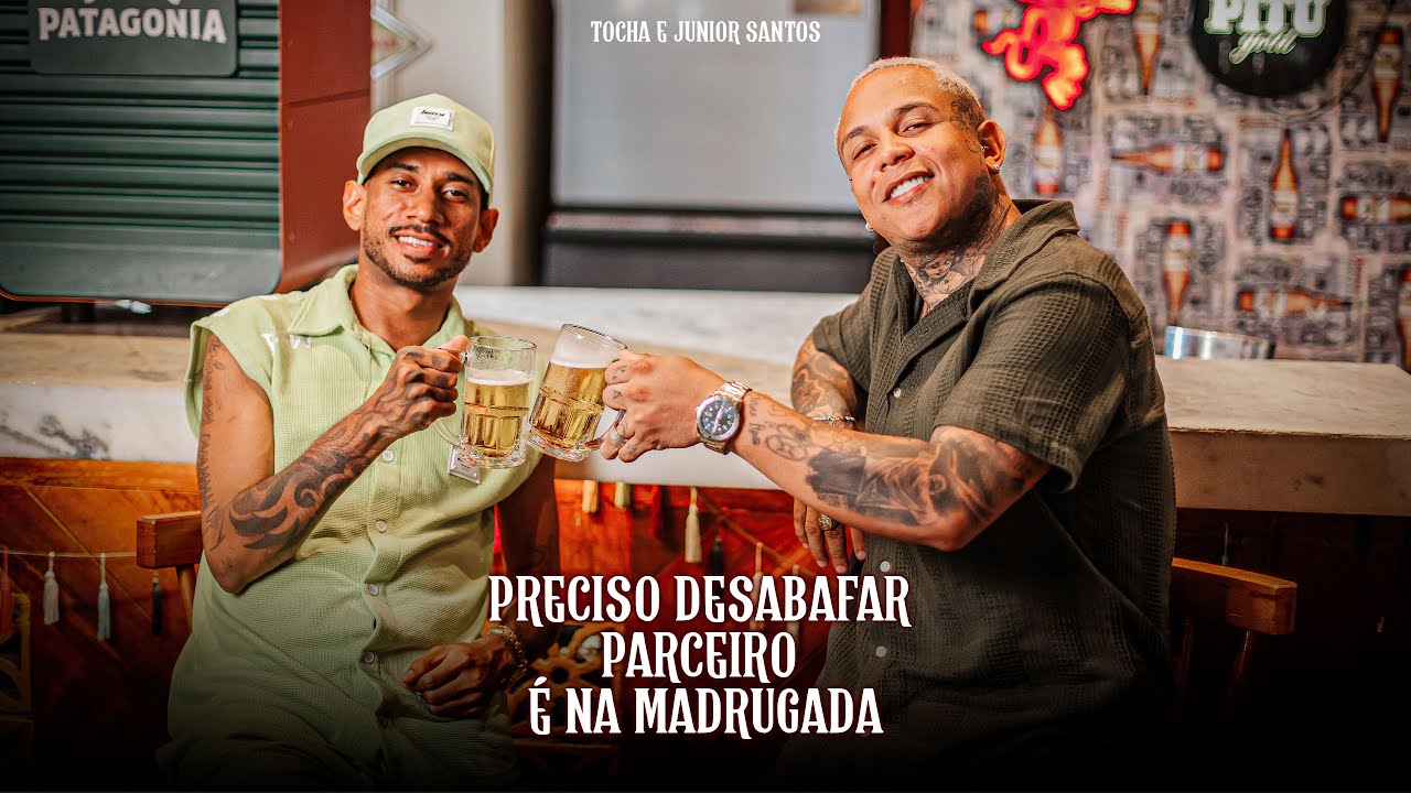Tocha e Junior Santos - Preciso desabafar / Parceiro / É na madrugada (CLIPE OFICIAL) #cover