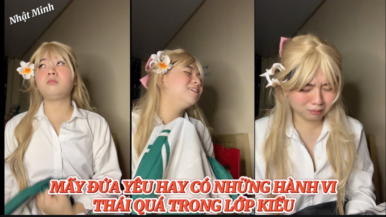 MẤY BỌN YÊU NHAU HAY CÓ HÀNH VI THÁI QUÁ TRONG LỚP | NHẬT MINH