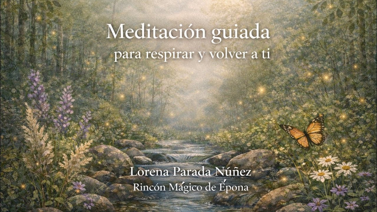 Meditación guiada para parar, respirar y volver a ti · 11 minutos de calma