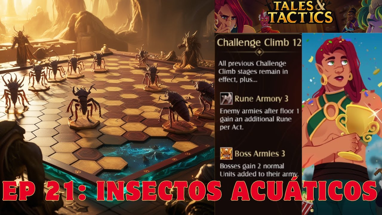 Bichos (pero se mueven como pez en el agua) //Tales & Tactics (Steam)// EP 21// Challenge Climb 12//