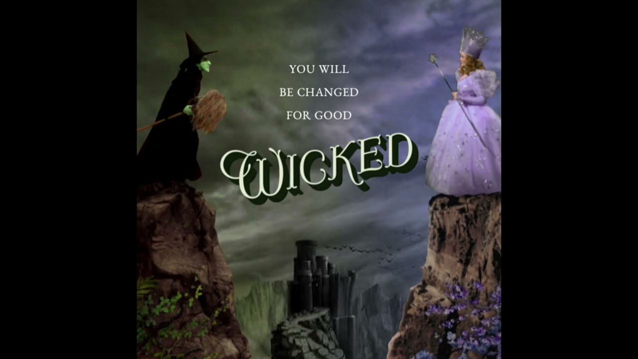 For Good but it's Glinda and Elphaba from the MGM movie