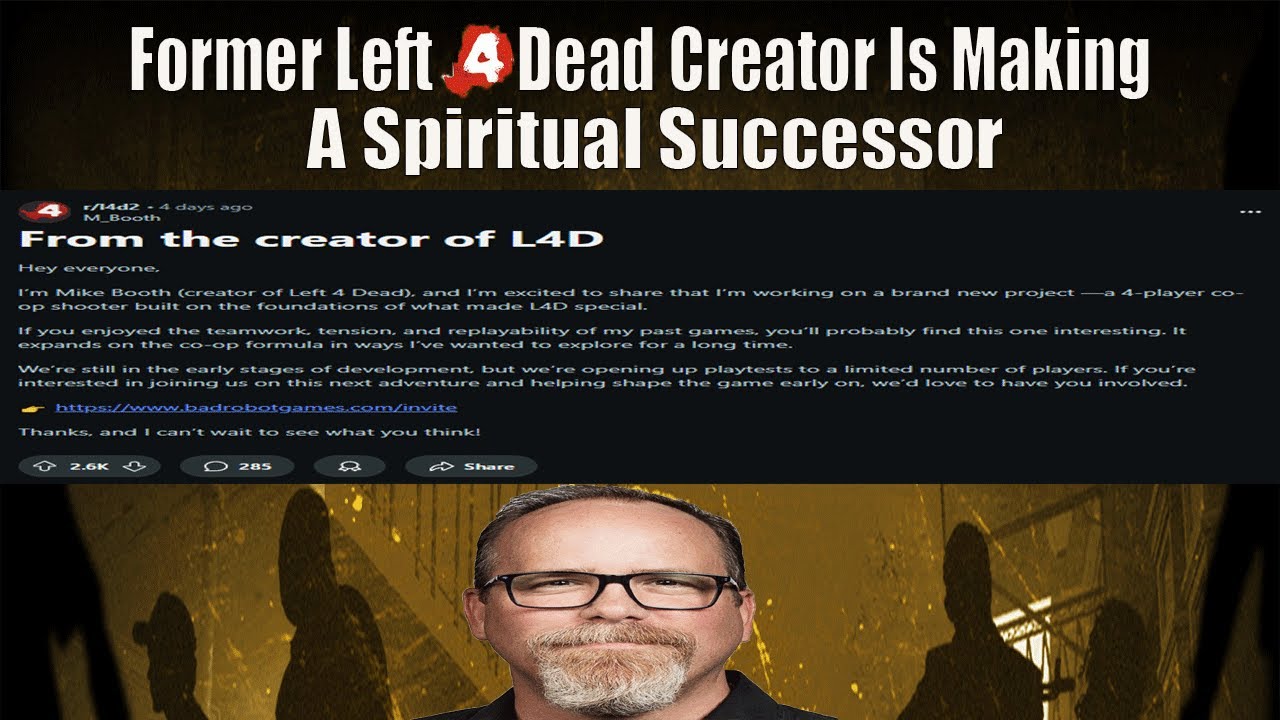 Former Left 4 Dead Creator Is Making A L4D2 Inspired Game!