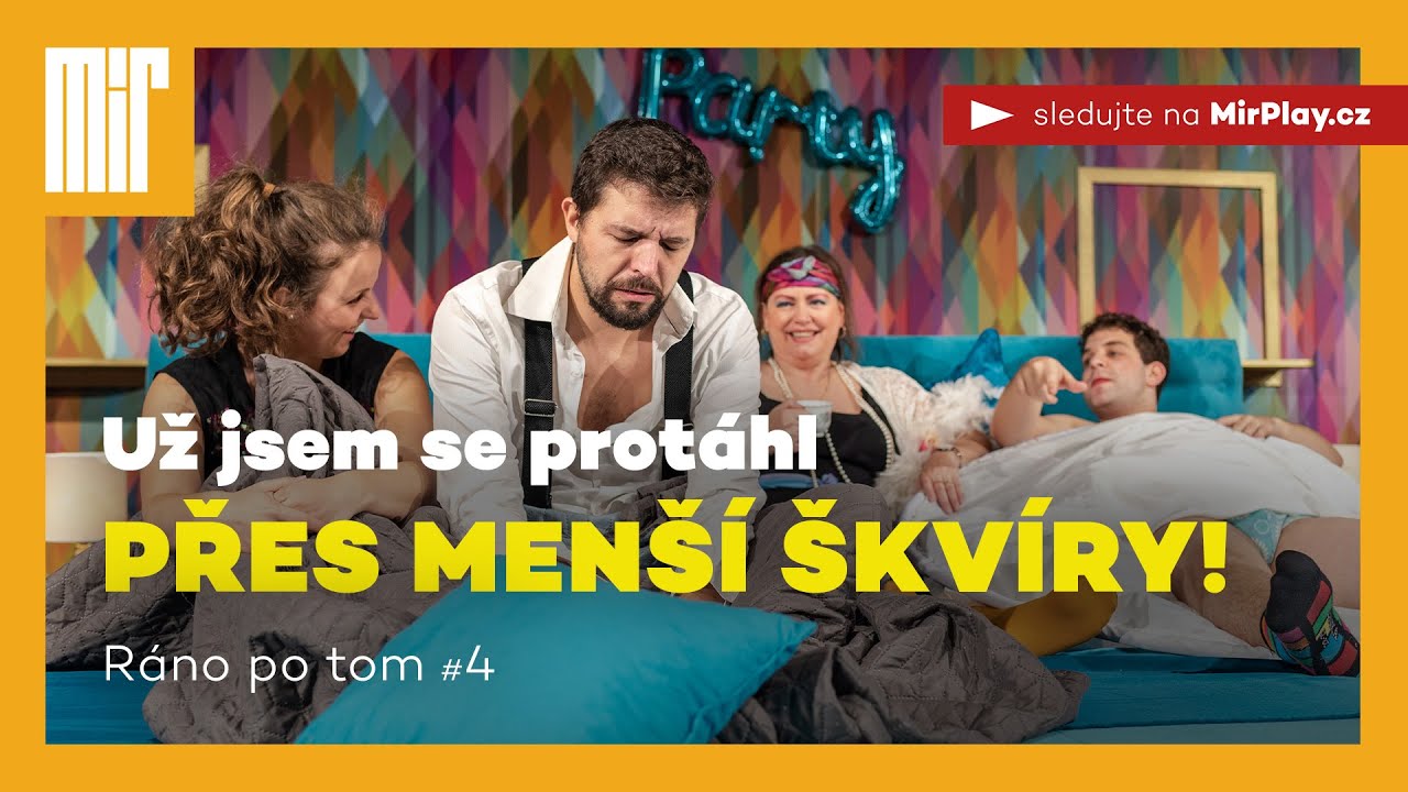 Ukázka z představení Ráno po tom #4 | Už jsem se protáhl přes menší škvíry!