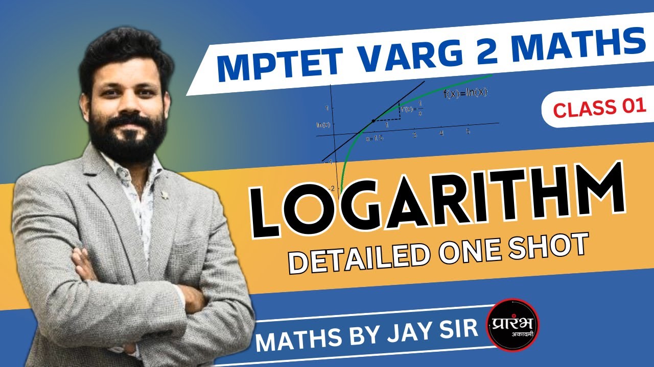 Logarithm (लघुगणक) | MPTET VARG 2 MATHS CLASSES FOR MAINS | VARG 2 MATHS CLASS | MATHS VARG 2