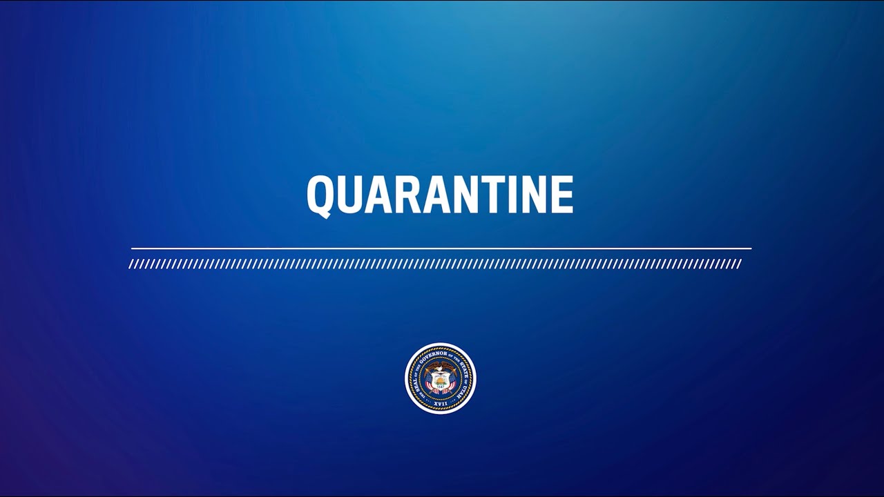 Quarantine for 14 Days