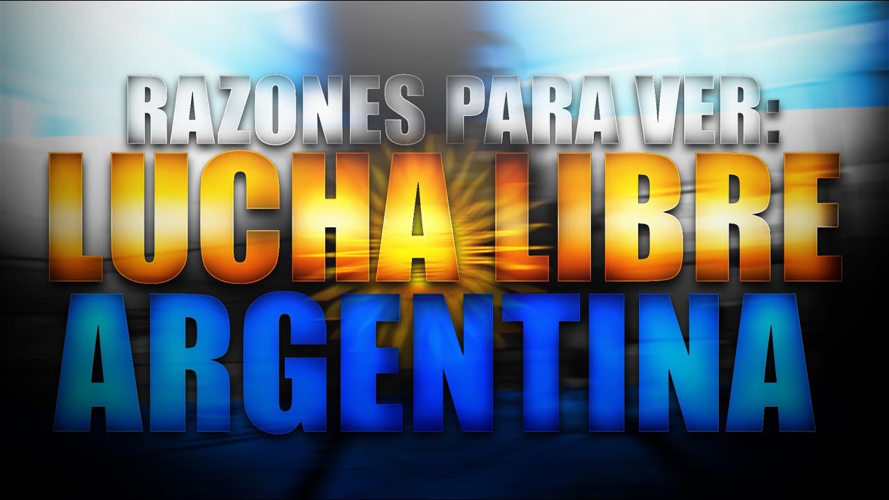 Razones para ver: Lucha libre Argentina #XavsterInvitational
