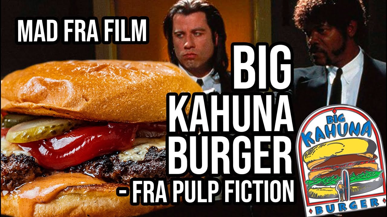 BIG KAHUNA BURGER + 5$ MILKSHAKE | Mad fra film