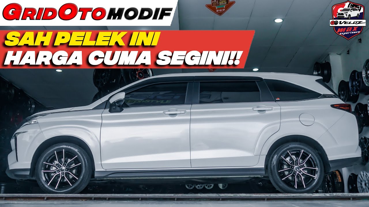 Budget Ringan Modifikasi Toyota Veloz Ganti Pelek dan Ban Baru | Modifikasi Mobil
