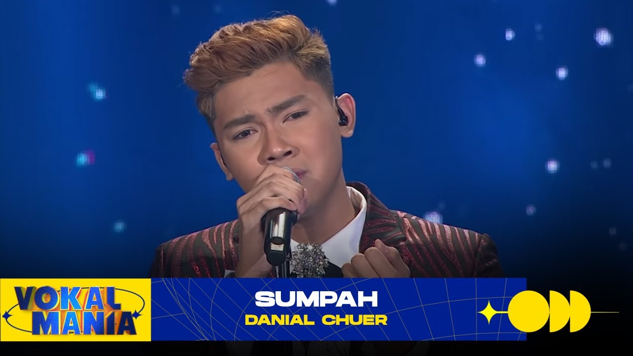Danial Chuer - Sumpah | Vokal Mania (2020)
