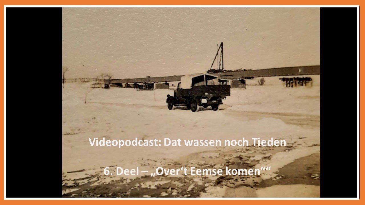 Über die Ems – Fährstelle, Brücke und Tunnelbau | Plattdeutsch, Ostfriesland, Podcast, (Folge 6)