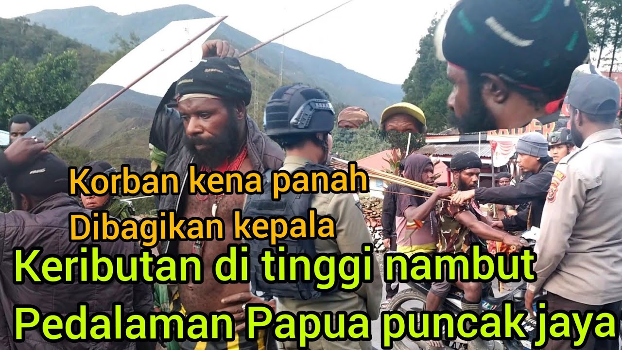 PER4NG SUKU ANTAR DUA KELOMPOK DI TINGGI NAMBUT PAPUA