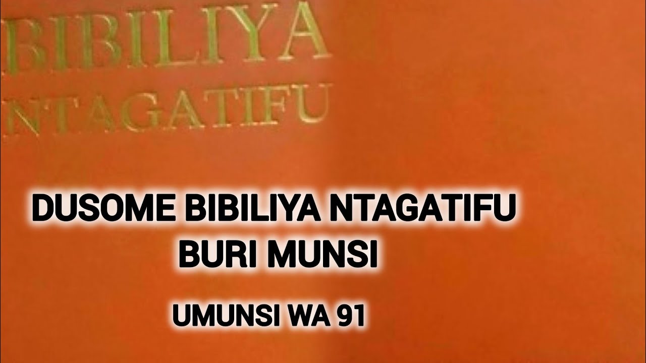 DUSOME BIBILIYA NTAGATIFU BURI MUNSI, MU GIHE CY'UMWAKA, UMUNSI WA 91 (2 Sam 21-24)