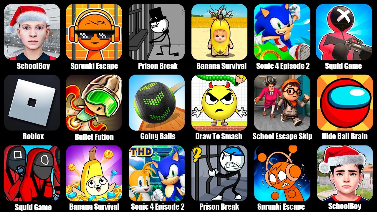 SchoolBoy Runaway,Roblox,Sprunki Escape Prison Jailbreak,Prison Break,Banana Survival Run Tsunami