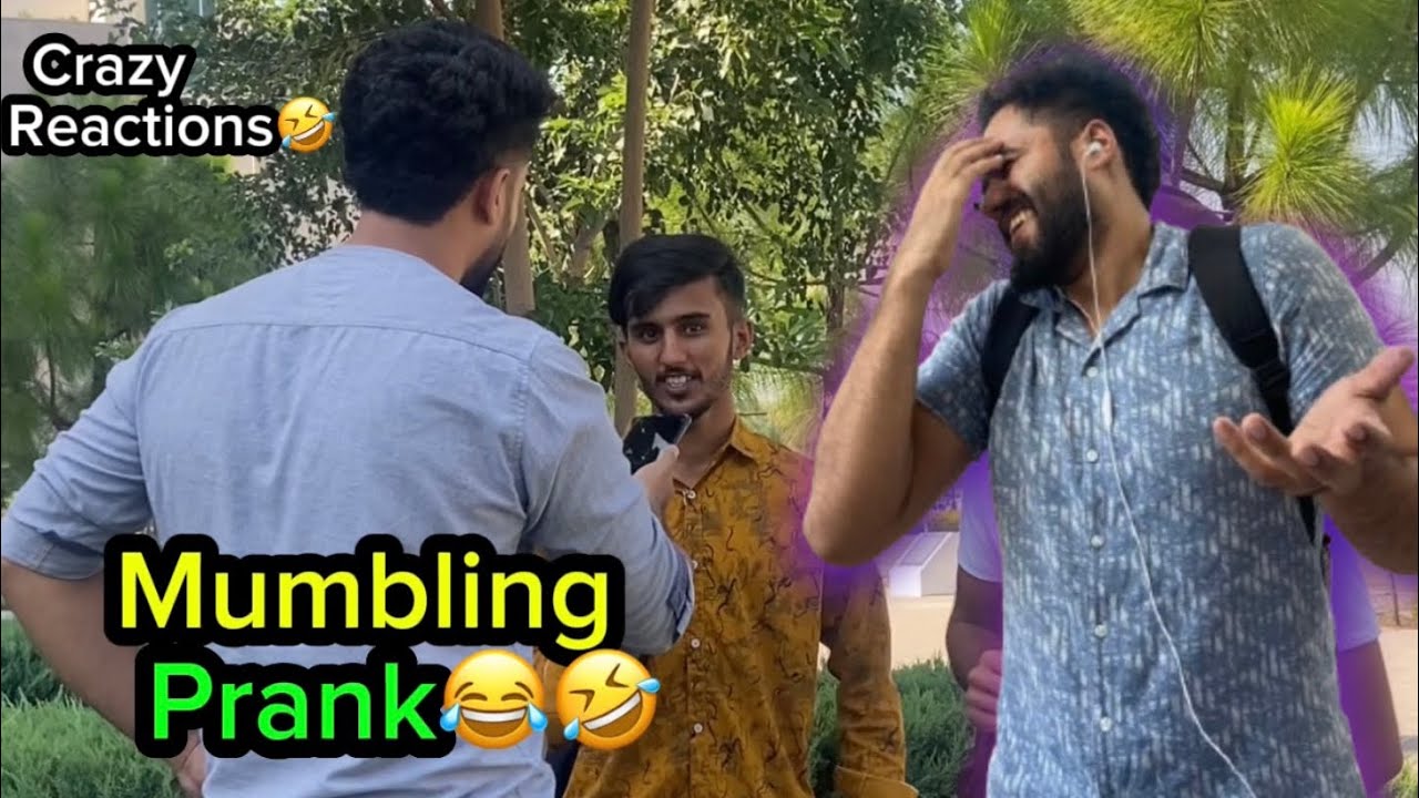 Mumbling Prank 😂🤣Gone Crazy – Watch Their Reactions!