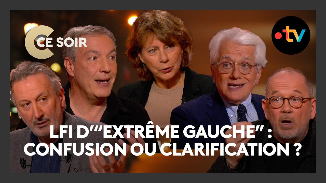 LFI classée à l’extrême gauche : Vers une 