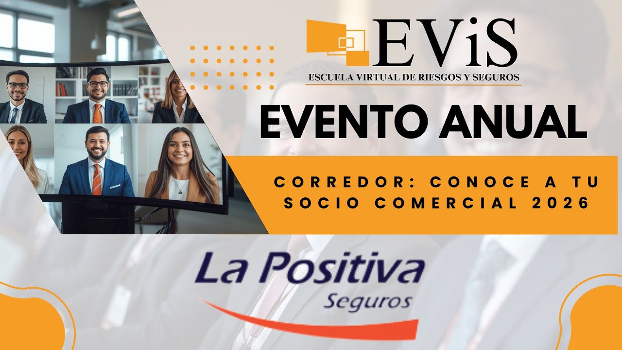 EVENTO ANUAL 2026 :“Corredor Conoce a tu socio comercial”- La Positiva Seguro Dia 1