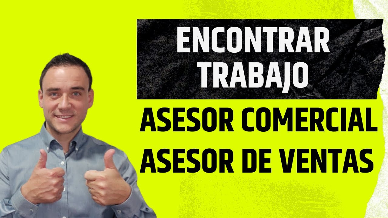 ✅ C&oacute;mo ENCONTRAR TRABAJO de ASESOR DE VENTAS 🌟 Todo lo que necesitas saber