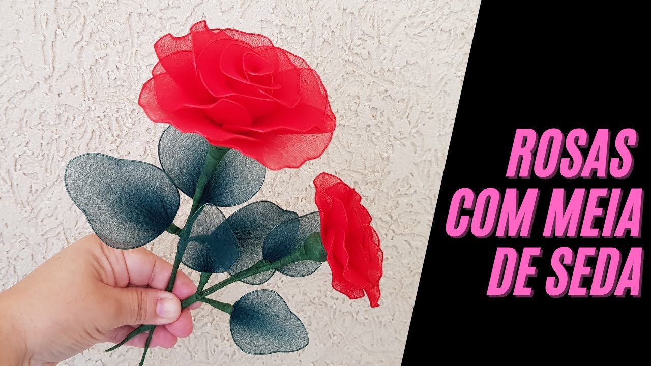 Rosas feitas com Meia de Seda