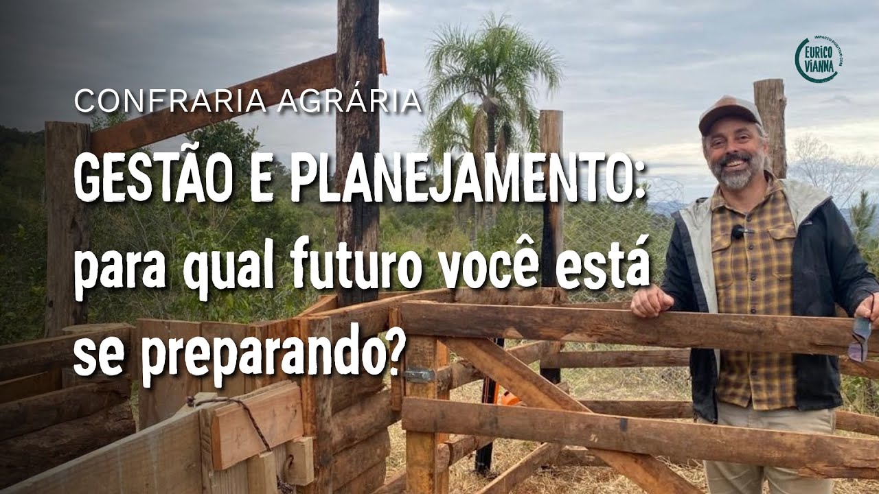Gestão e Planejamento de Empreendimentos Rurais com Ética Ecológica