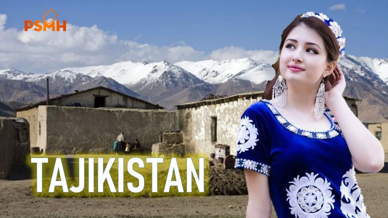 Đất Nước TAJIKISTAN - Và Vẻ Đẹp Của Người Sơn Nữ Dãy Côn Lôn